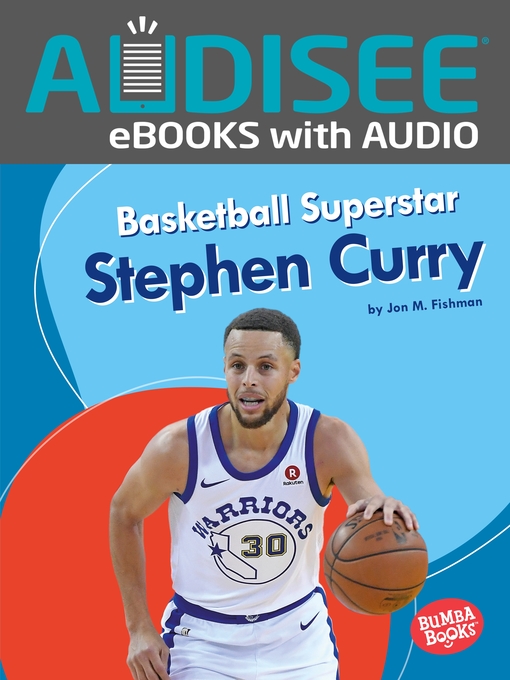 Title details for Basketball Superstar Stephen Curry by Jon M. Fishman - Available